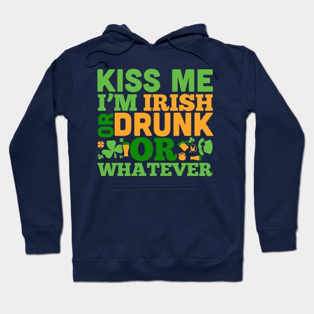 Kiss me i m drunk or irish or whatever (green) Hoodie by nektarinchen